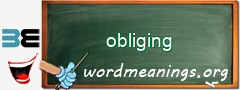 WordMeaning blackboard for obliging